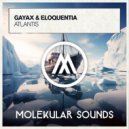 Gayax & Eloquentia - Atlantis (Extended Mix)