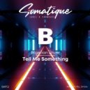 Bilgehan Ünver - Tell Me Something (Original Mix)