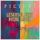 Leskosol Feat Dvine Lopez - Picture (Original Mix)