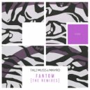 Tali Muss, Hakan Ozurun, Mayro - Fantom
