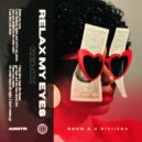 ANOTR, Abel Balder - Relax My Eyes (RHUM G & RIVIIERA & Alex Wann Remix)