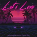 Vadim Adamov & Hardphol ft. Alena Roxis - Lets Love (Extended Mix) (Extented)