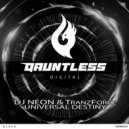DJ Neon & TranzForce - Universal Destiny (Original Mix)