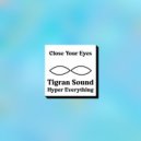 Tigran Sound - Hyper Everything (Original Mix)