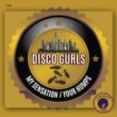 Disco Gurls - My Sensation (Club Mix)
