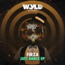 FIRZA - Just Dance (Original Mix)