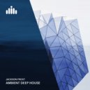 Jackson Frost - Lounge House Fashion (Original Mix)