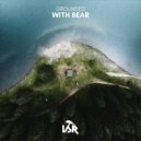 With Bear - Placing Of The Stars (Original Mix)