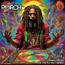 Iya Terra & Tribal Seeds & Porch - Price You\'ll Pay (Remix)