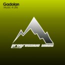 Gadolan - Music 4 Life (Original Mix)