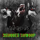 Drugger Suwoop - Candy Shop ()