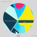 Floor Vision - Addicted (Original Mix)