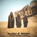 Guau & NOSK - Sand Dwellers (Original Mix)