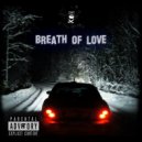DXARKXNECS - BREATH OF LOVE ()