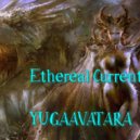 yugaavatara - Ethereal Current (Mix 2023)