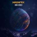 Magnifix - Uno4Cinco (Original Mix)