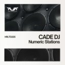 Cade Dj - Numeric Stations