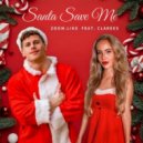 Zoom.Like Ft. Clarees - Santa Save Me (Extended Mix)
