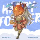 Archefluxx - Happy Forever (Original Mix)