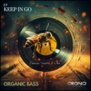 Organic Bass - I Like (Original Mix)