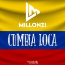 Millonzi - Cumbia Loca