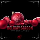 T the Pharaoh - Holiday Season ()