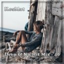 KosMat - Deep & Nu Hit Mix - 40 ()