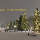 Jenya Saul - Pre-New Year MegaMix