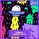 Errow - Take Me Home (Club Mix)