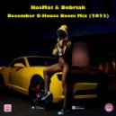 KosMat & Dobriak - December G-House Boom Mix (2023) ()