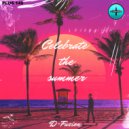 D-Fuzion - Celebrate The Summer (Radio Edit)
