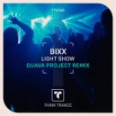 BiXX - Light Show (Guava Project Radio Mix)