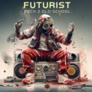 Futurist - Quebrada