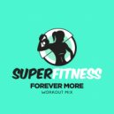 SuperFitness - Forever More (Instrumental Workout Mix 133 bpm)
