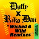 Daffy, Riko Dan - Wicked & Wild (NothingNice Remix)