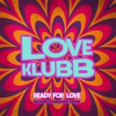 Love Klubb, Richard Earnshaw - Ready For Love (Richard Earnshaw Extended Klubb Instrumental)