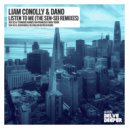 Liam Connolly, Dano - Listen To Me (Sen-Sei & Jason Merle Red Melon Refresh Remix)