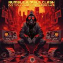 RumbleJumble Clash - You Know How We Roll (Original Mix)