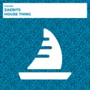 Zaebits - House Thing (Radio Edit)