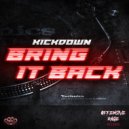 Kickdown - Bring It Back