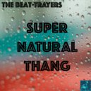 The Beat-Trayers - Super Natural Thang (BVP Dizko Drumz)
