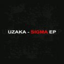 Uzaka - Sigma (Original Mix)