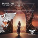 James Dust - The Mind At The Gates