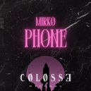 M1RK0 - Phone (Extended Mix)
