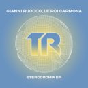 Gianni Ruocco, Le Roi Carmona - My Music (Original Mix)