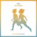 BAF - My Mind (Original Mix)