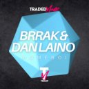 Brrak, Dan Laino - Homeboi (Original Mix)