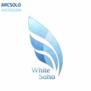 ArcSolo - Ascension (Extended Mix)