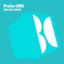 Praise (BR) - Space's Sons