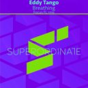 Eddy Tango - Breathing